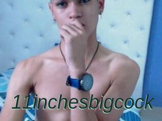 11inchesbigcock
