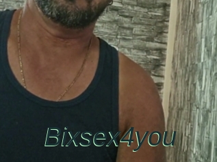 Bixsex4you