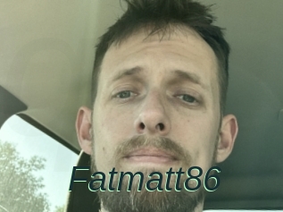 Fatmatt86