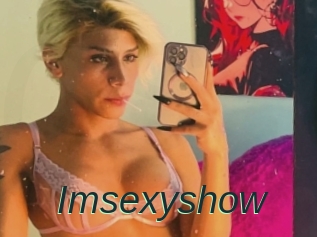 Imsexyshow