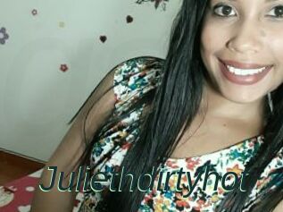 Juliethdirtyhot