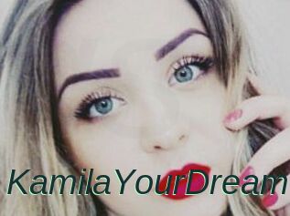 KamilaYourDream