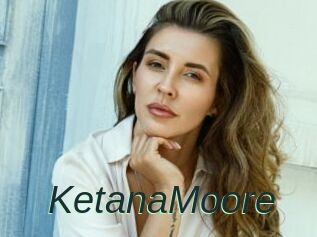 KetanaMoore