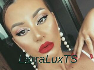 LarraLuxTS