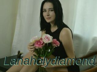 Lanaholydiamond