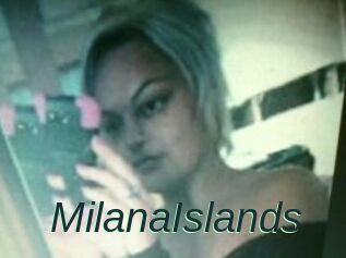 MilanaIslands
