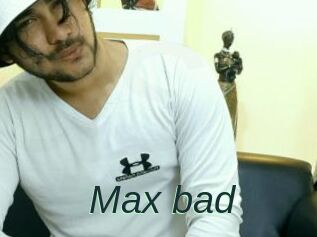 Max_bad
