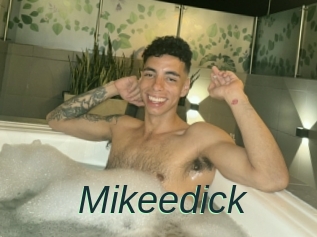 Mikeedick