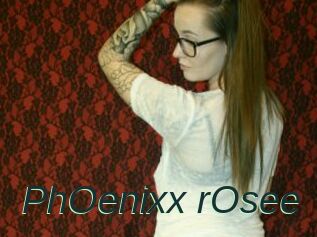 PhOenixx_rOsee