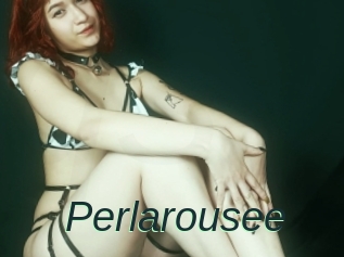 Perlarousee