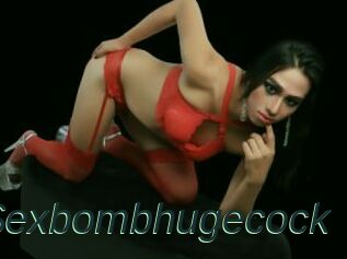 Sexbombhugecock