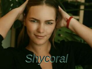 Shycoral