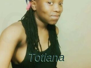 Totiana