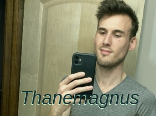 Thanemagnus