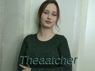 Theaatcher